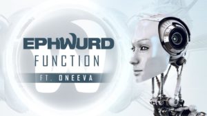 Eph’d Up Records Features New Lyric Video For Ephwurd’s “Function” Ft. Oneeva