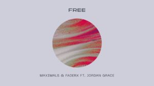Maximals & Faderx Team Up For The 5th Time With New Single “Free”