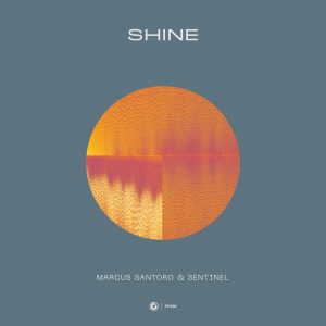 Marcus Santoro & Sentinel “Shine” On As They Join Protocol Lineup