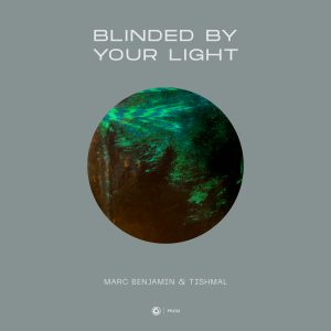 Marc Benjamin Says Goodbye 2020 With Final 2020 Single “Blinded By Your Light”