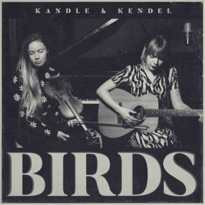 Kandle Collabs With Fiddler Kendel Carson For Impromptu Neil Young Covers Birds EP