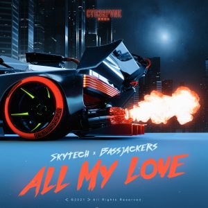 Skytech x Bassjackers Join Forces For Classic Meets Modern Dance-Floor Gem “All My Love”