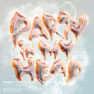 PLS&TY Reemerges With Breezy Vocal Single “Party In My Head” with Lost Boy as Lead Single From His Forthcoming “3 Days, 2 Nights” EP