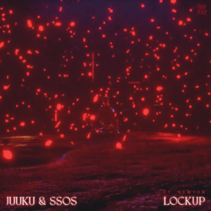 With His New EP on the Horizon, Juuku and SSOS Release New Single “Lockup” feat. NEWYON