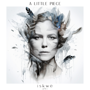 iskwē Shares Wintry Electronic Single, “A Little Piece,” Produced by 10x Grammy Nominee Damian Taylor