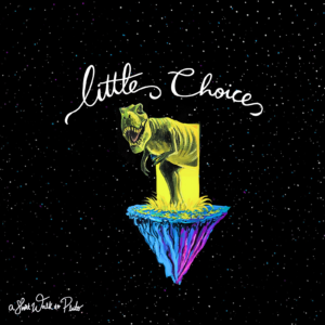 A Short Walk to Pluto Capture the Confident Energy of Battling ADHD on “Little Choice”