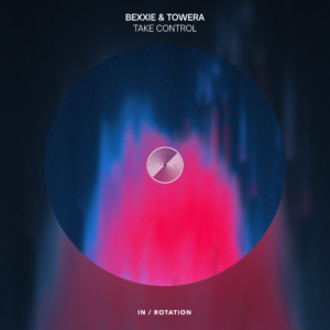 Bexxie Continues Her IN / ROTATION Streak With “Take Control”, A Groove-Driven, UKG-tinged House Single