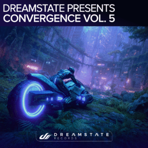 Dreamstate Reveals the Fifth Installments of Its Ongoing Compilation Series  ‘Convergence’, Featuring Exclusive Tracks From Karl Mac & MDDLTN, Tyler Jack, Dustin Husain, and Sequence Six & Amunete