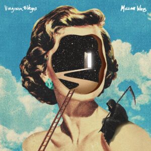 Virginia To Vegas Returns With “Million Ways” and Announces New Album ‘An Examination Of It All’