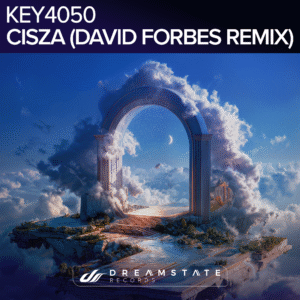 Scottish Trance Maven David Forbes Steps Up With Rework for Key4050, Rehashing Dreamstate Anthem “Cisza”