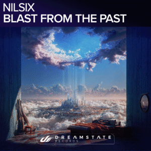 nilsix Returns to Insomniac’s Dreamstate Records to Issue Their Sixth Single, “Blast From The Past.”