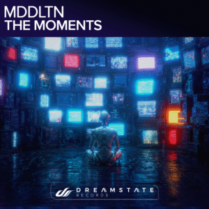 Producer MDDLTN Channels Classic Trance With “The Moments” via Dreamstate Label, an Uplifting Single Showcased Through a Modern Lens