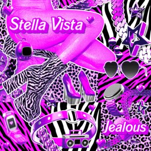 New York-Based Producer Stella Vista Serves Up “Jealous” An Anti-Bullying Club Anthem That Blends Alpha Female Energy With Glossy Production