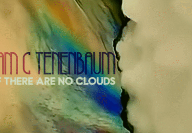 Adam C Tenenbaum of Giant Metal Crickets Releases New Ambient Album ‘If There Are No Clouds’
