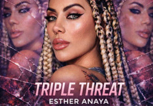 Talented Colombian DJ Esther Anaya Tears Up Dancefloors With New Single “Triple Threat”