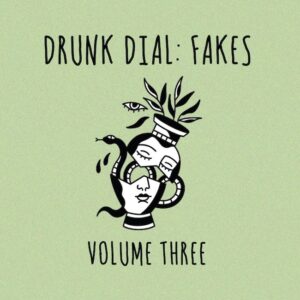 Portland’s Drunk Dial Records Bring Fictional Bands to Life on Fakes – Volume Three: A Charity Compilation