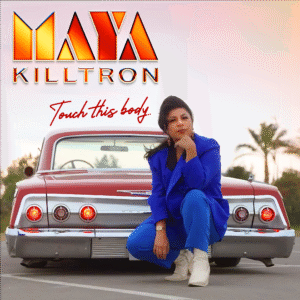 Maya Killtron Rekindles the Spark of Long-Term Love on Sultry New Single “Touch This Body”